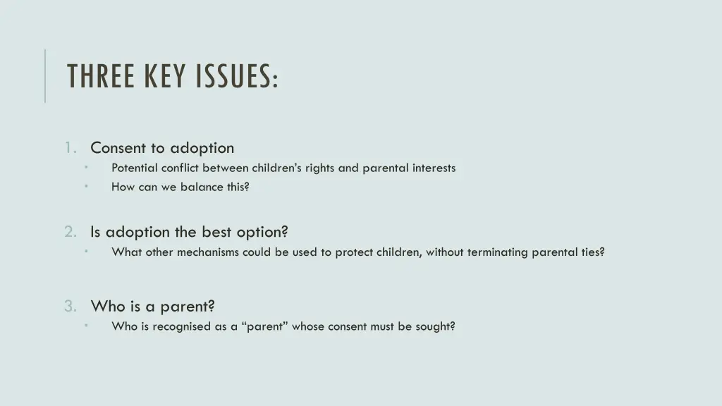 three key issues