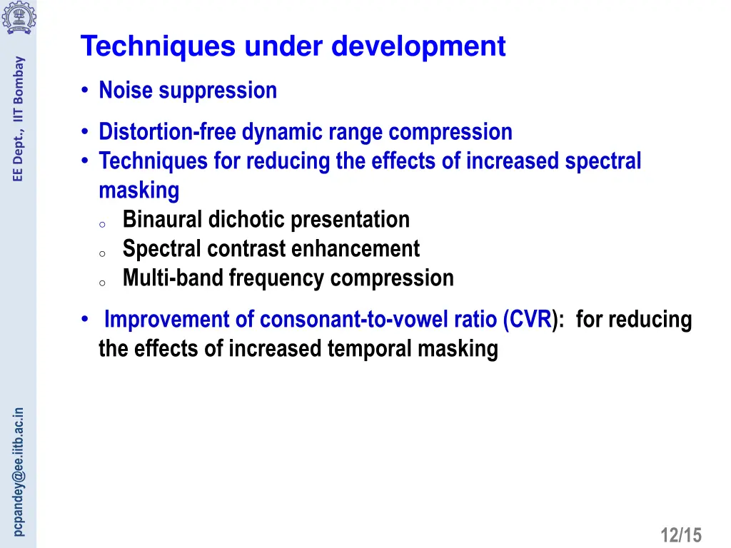 techniques under development