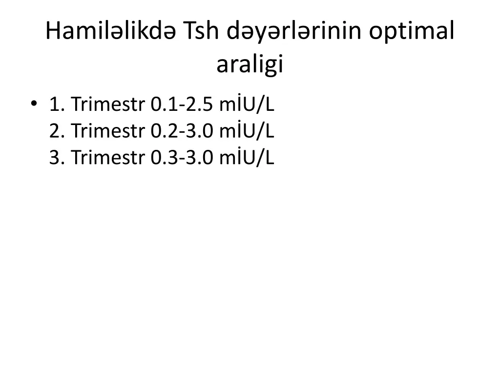 hamil likd tsh d y rl rinin optimal araligi