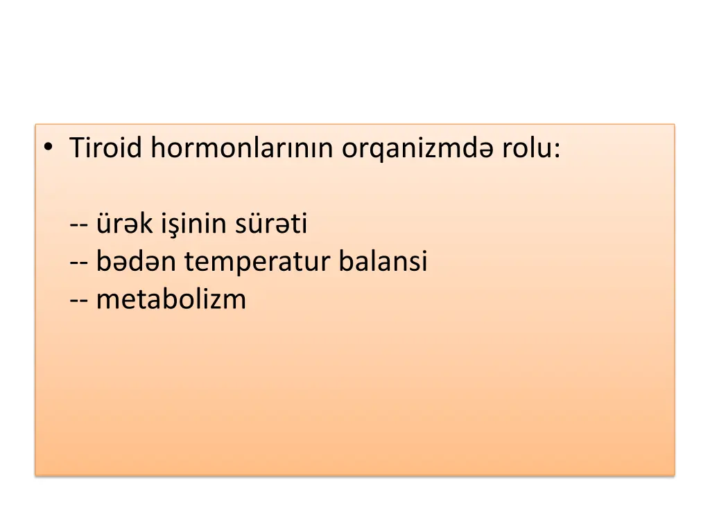 tiroid hormonlar n n orqanizmd rolu