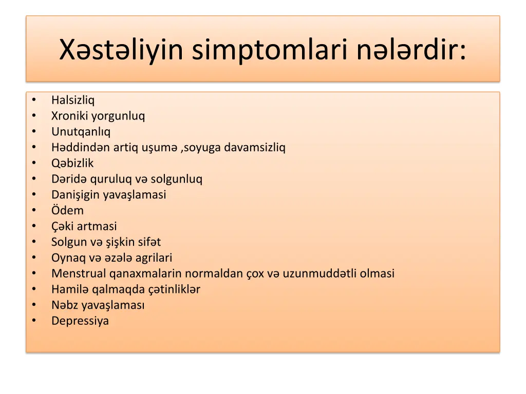 x st liyin simptomlari n l rdir