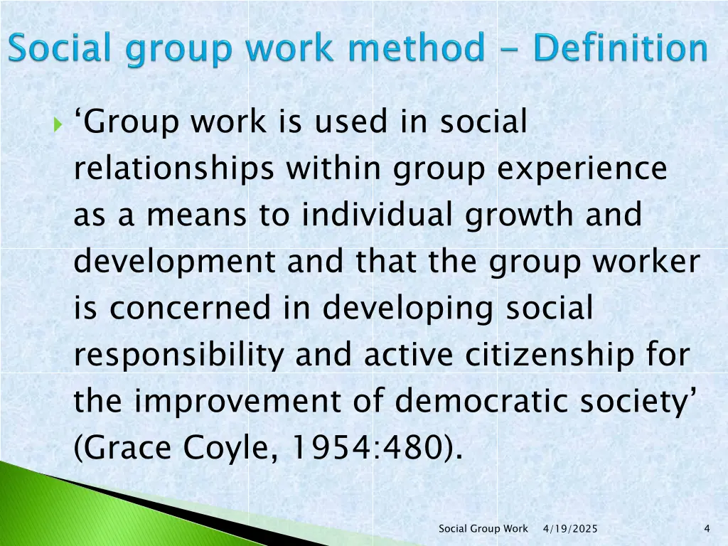 group work is used in social relationships within