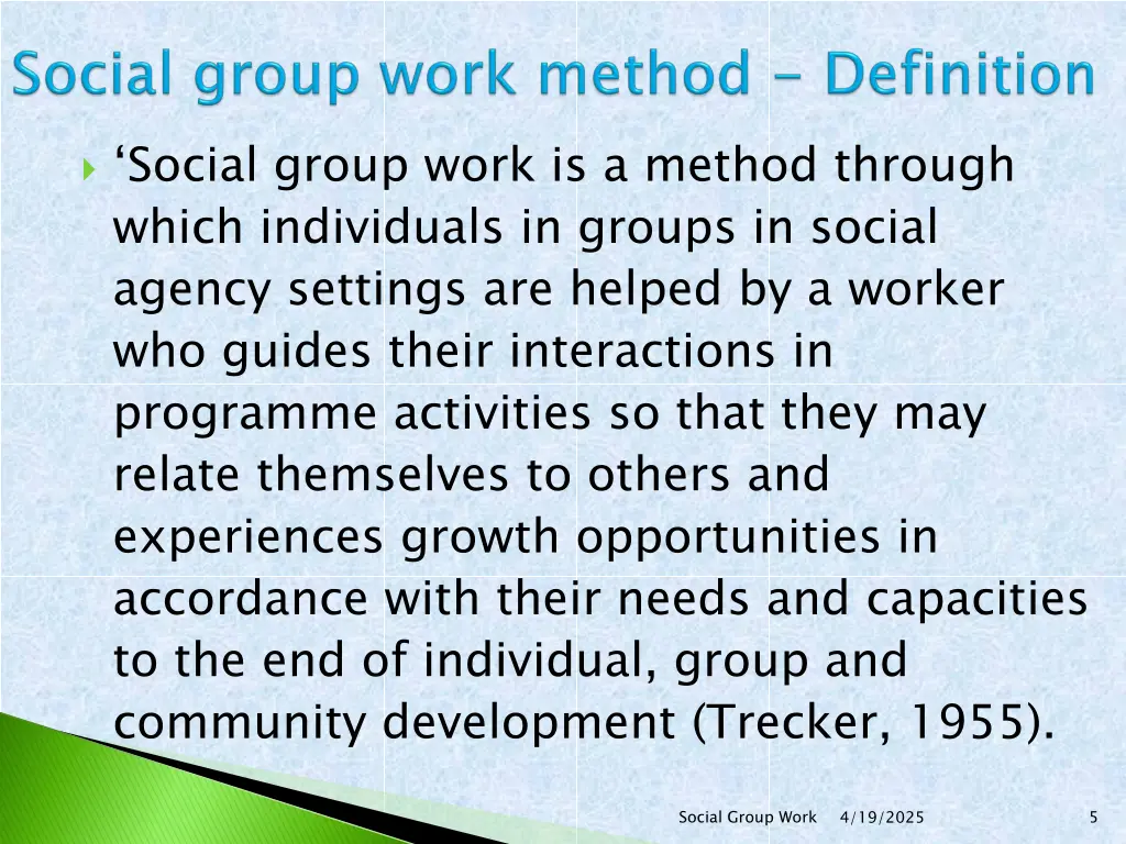 social group work is a method through which