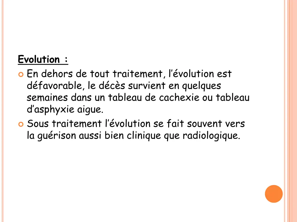 evolution en dehors de tout traitement l volution