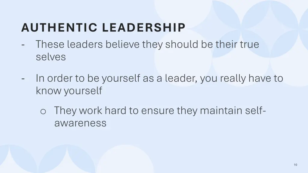 authentic leadership these leaders believe they