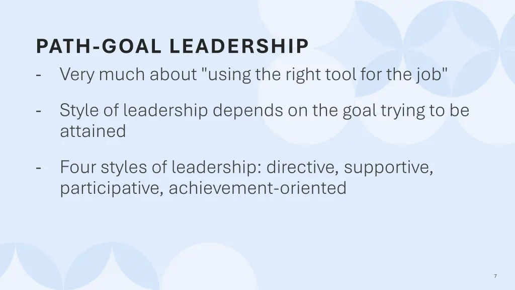 path goal leadership very much about using