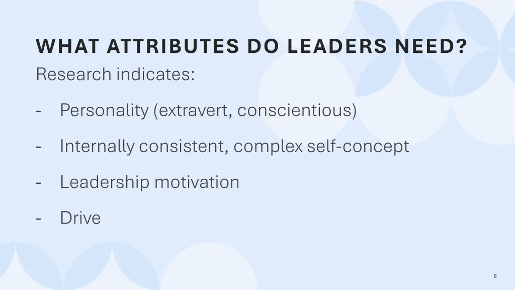 what attributes do leaders need research indicates