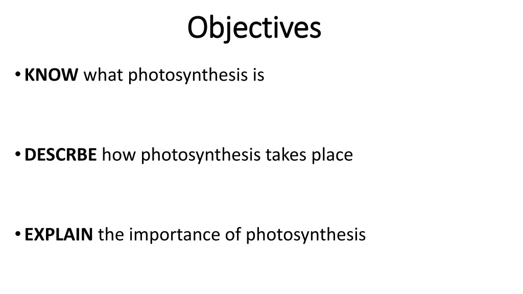 objectives objectives