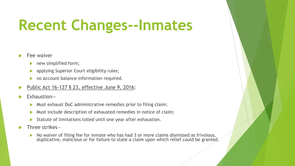 recent changes inmates