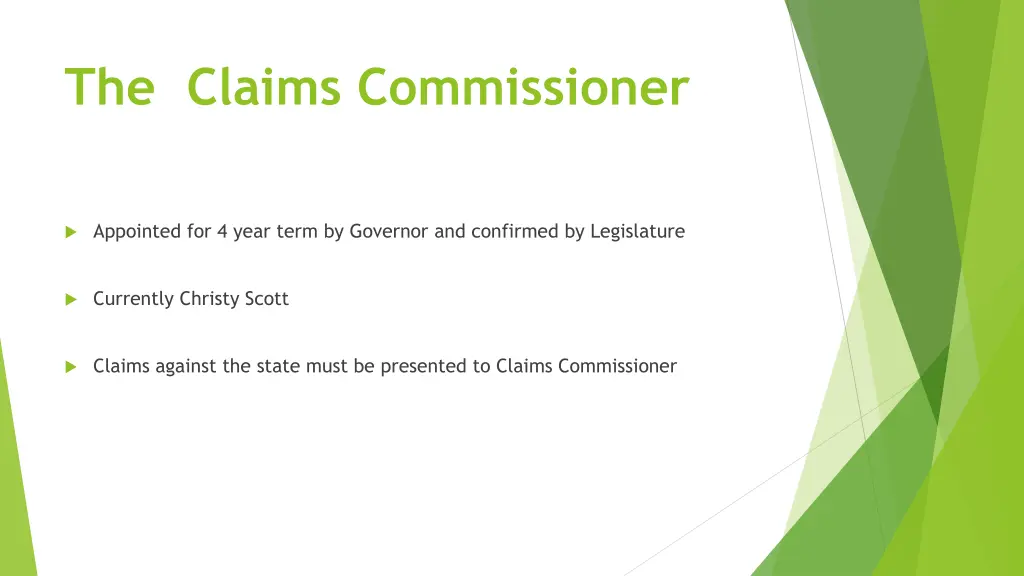 the claims commissioner
