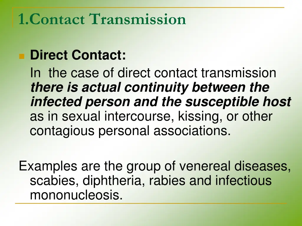1 contact transmission