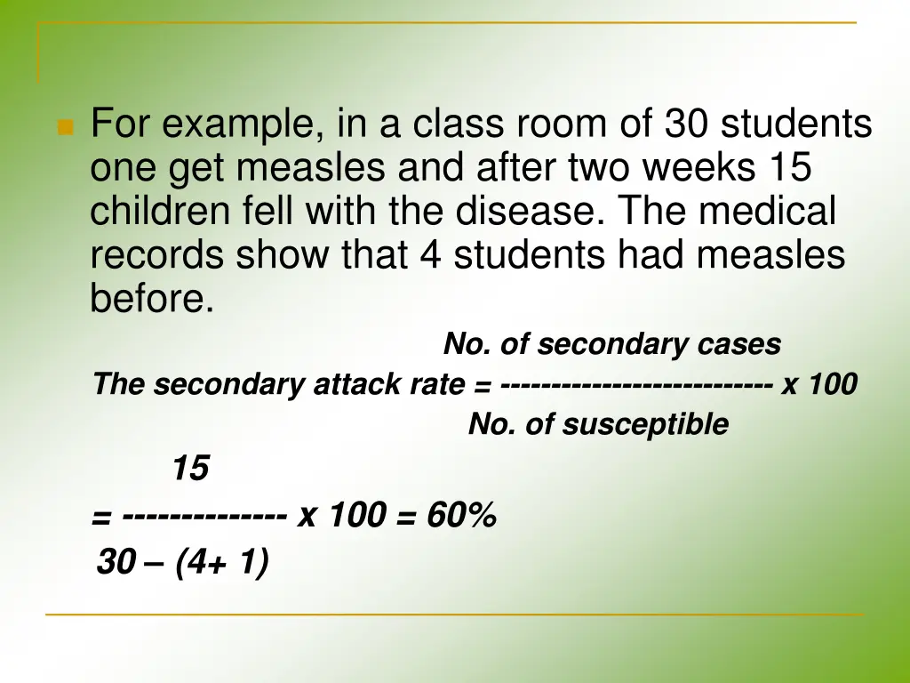 for example in a class room of 30 students