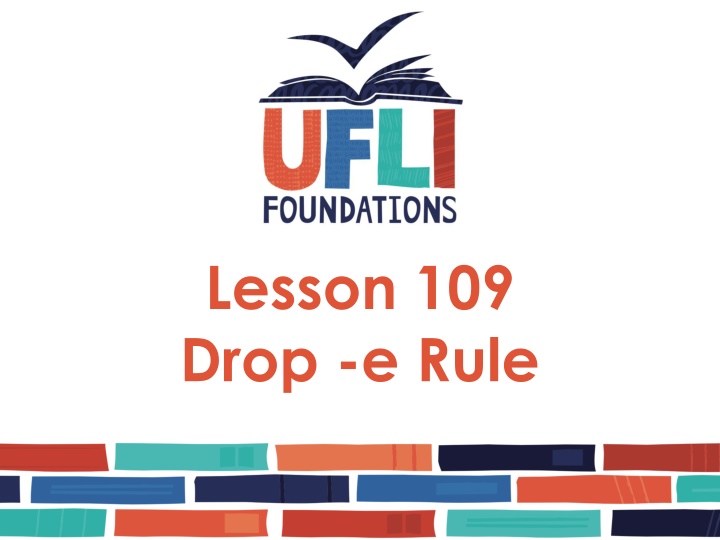 lesson 109 drop e rule