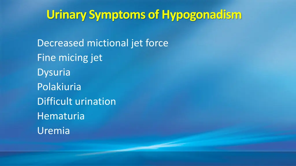 urinarysymptomsof hypogonadism