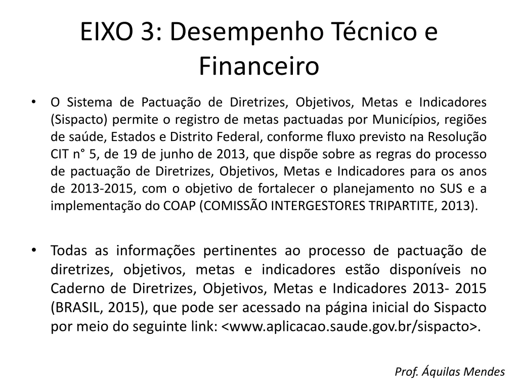 eixo 3 desempenho t cnico e financeiro 1