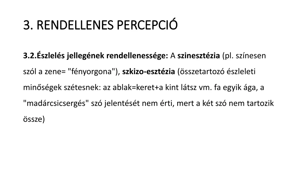 3 rendellenes percepci 3 rendellenes percepci 1