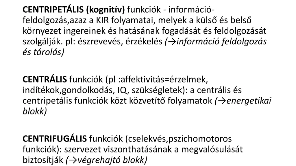 centripet lis kognit v funkci k inform