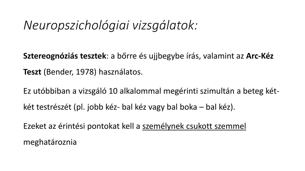 neuropszichol giai vizsg latok 2