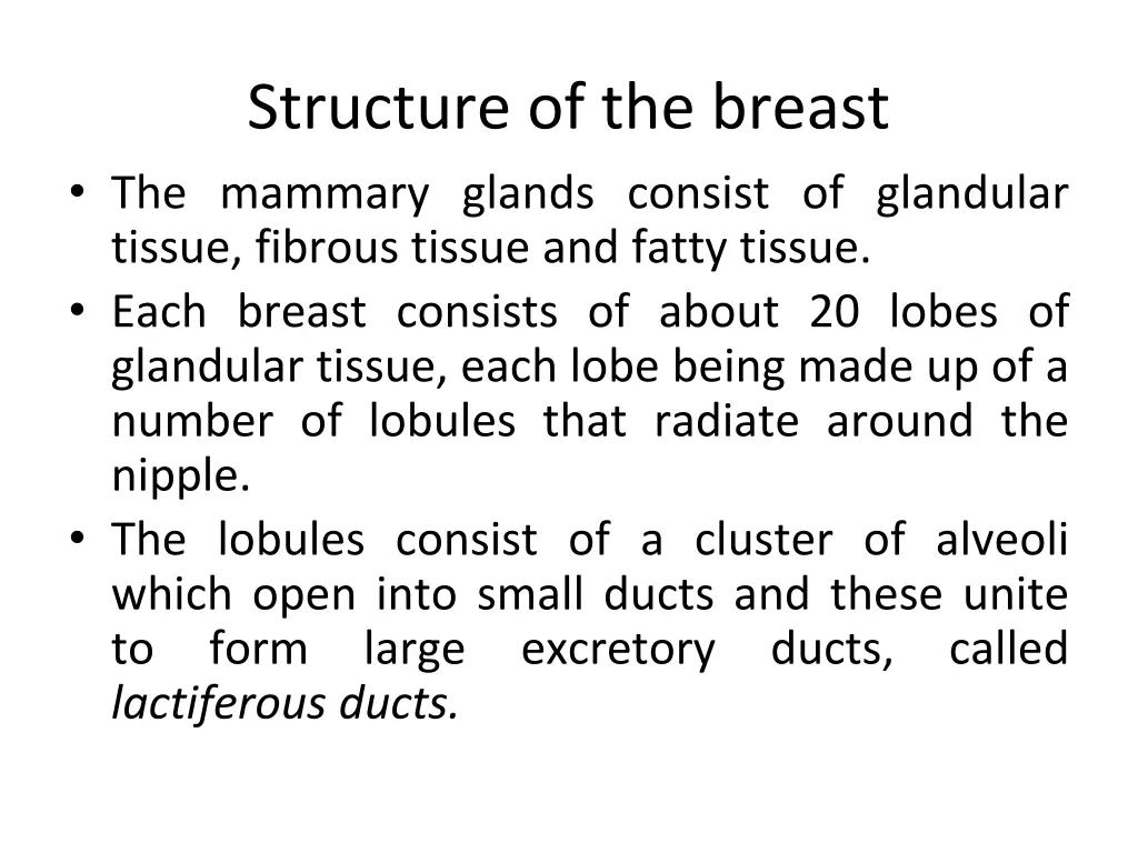 structure of the breast the mammary glands