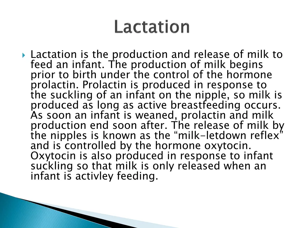 lactation is the production and release of milk