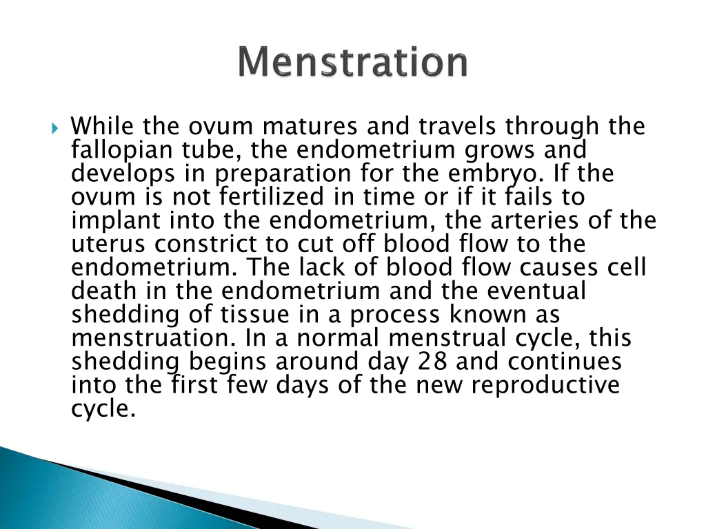 while the ovum matures and travels through