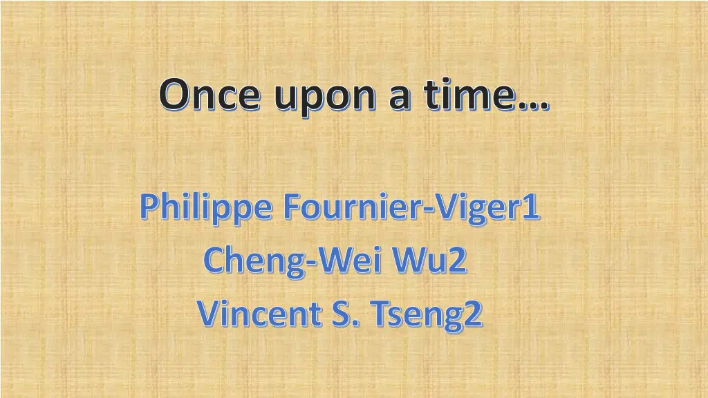 once upon a time