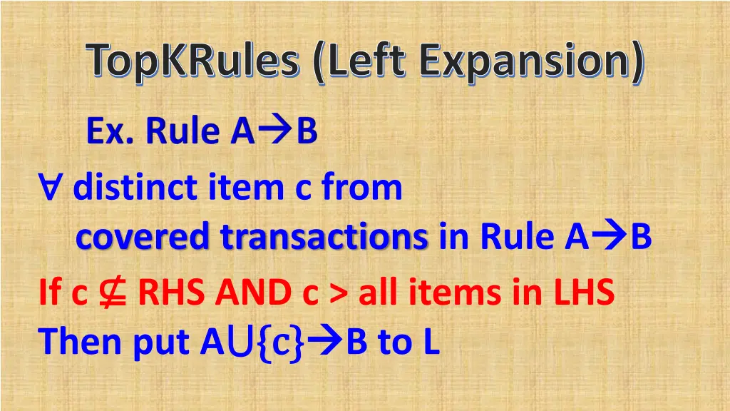 topkrules left expansion