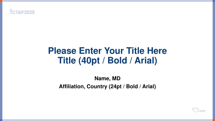 please enter your title here title 40pt bold arial