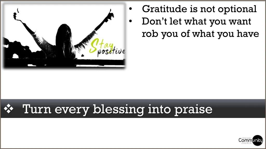 gratitude is not optional don t let what you want