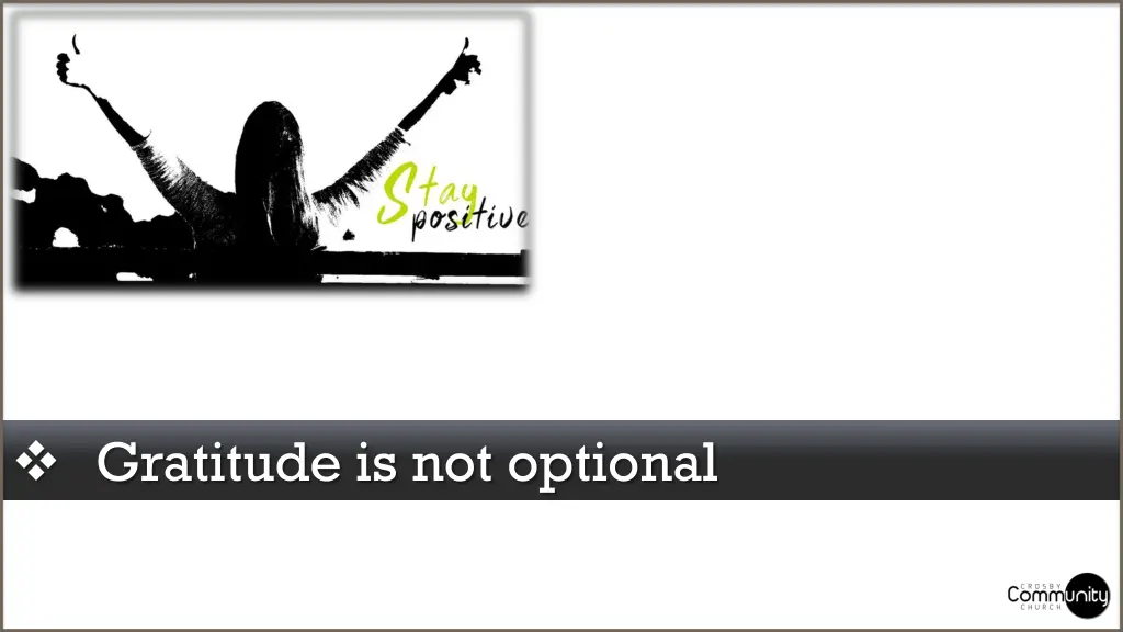 gratitude is not optional