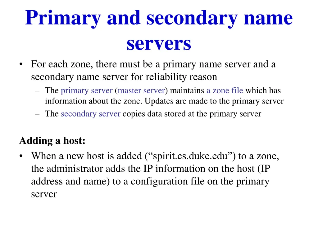 primary and secondary name servers for each zone