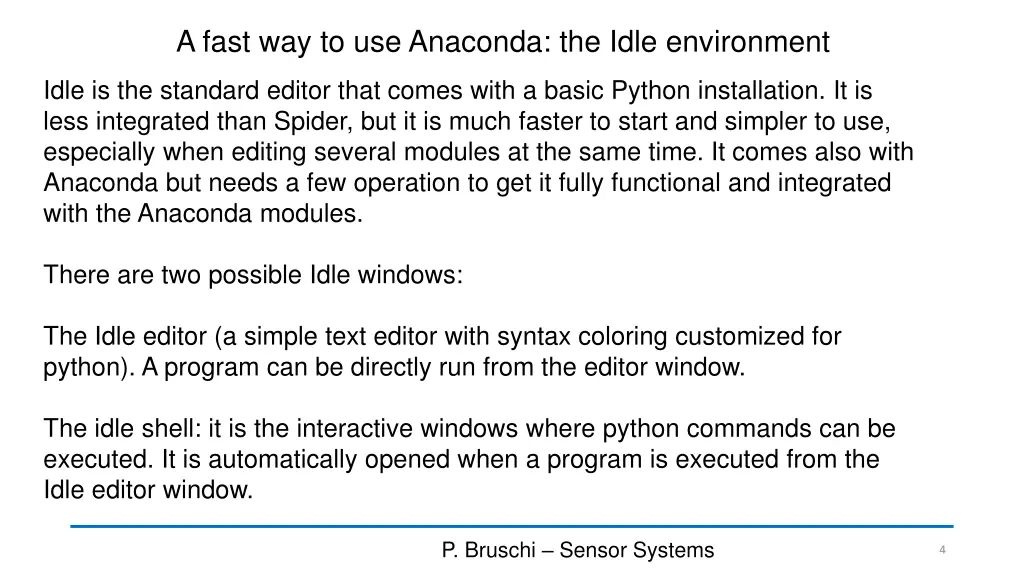 a fast way to use anaconda the idle environment