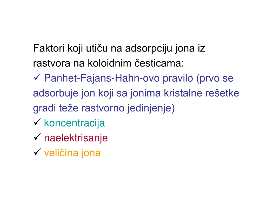 faktori koji uti u na adsorpciju jona iz rastvora