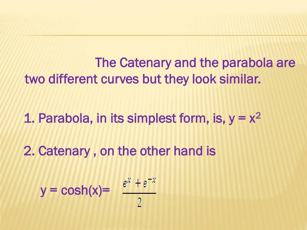the the catenary catenary and the parabola