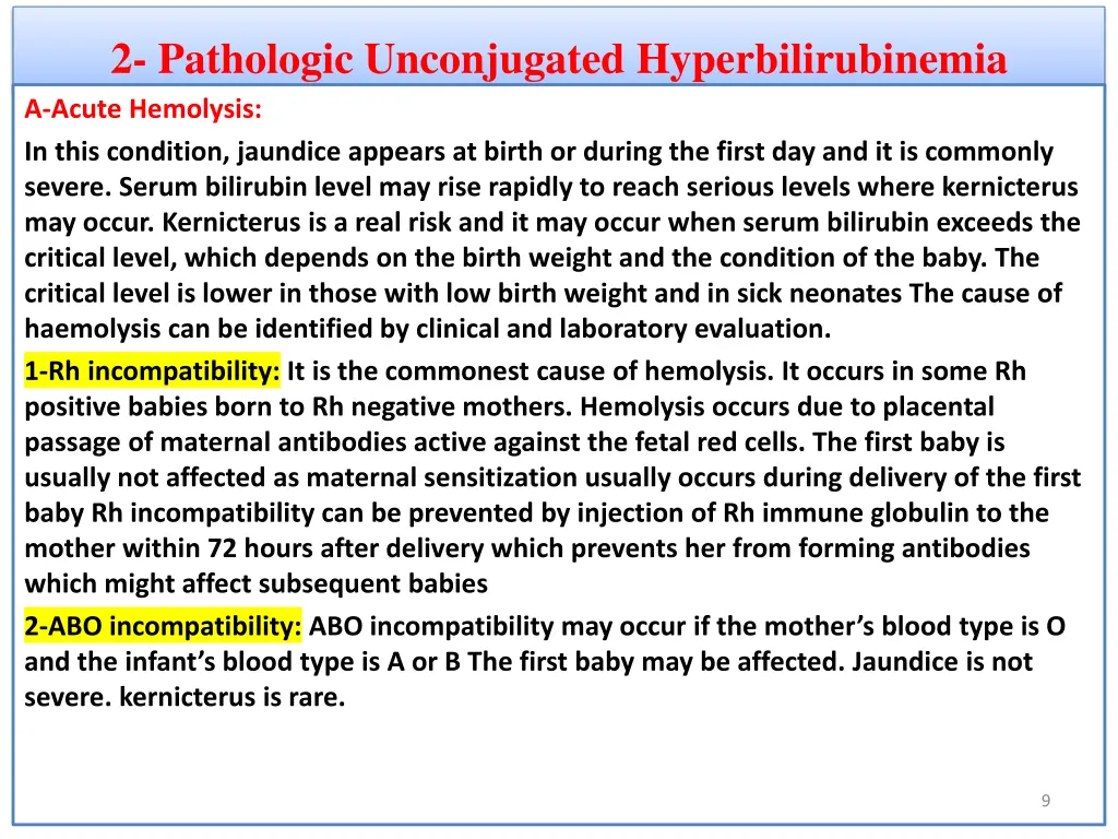 2 pathologic unconjugated hyperbilirubinemia