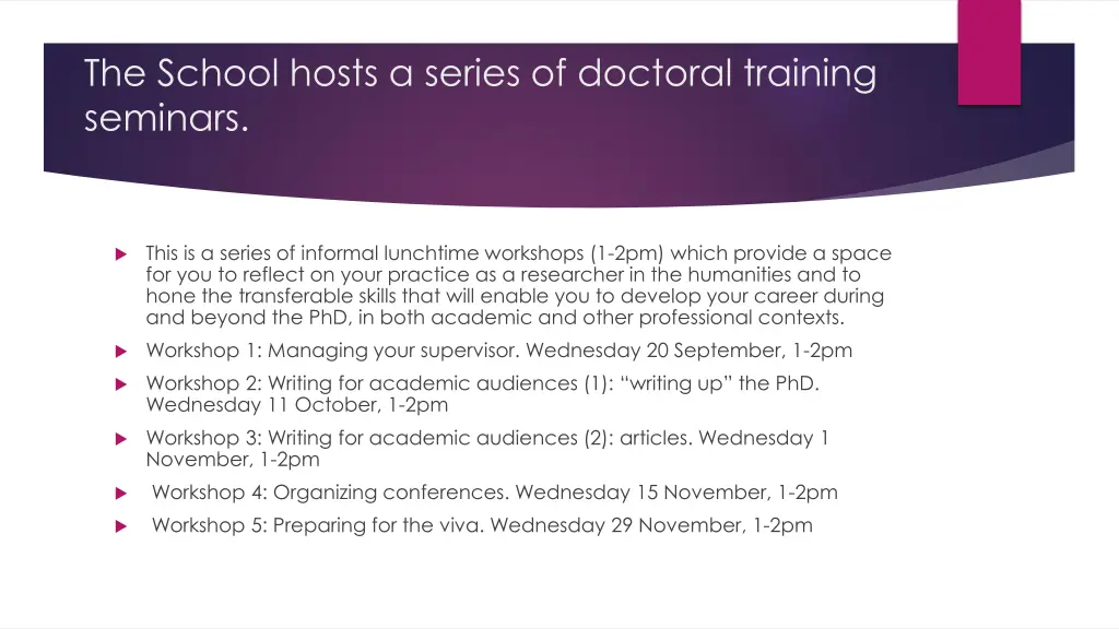 the school hosts a series of doctoral training