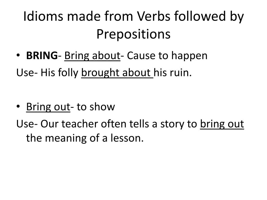 idioms made from verbs followed by prepositions