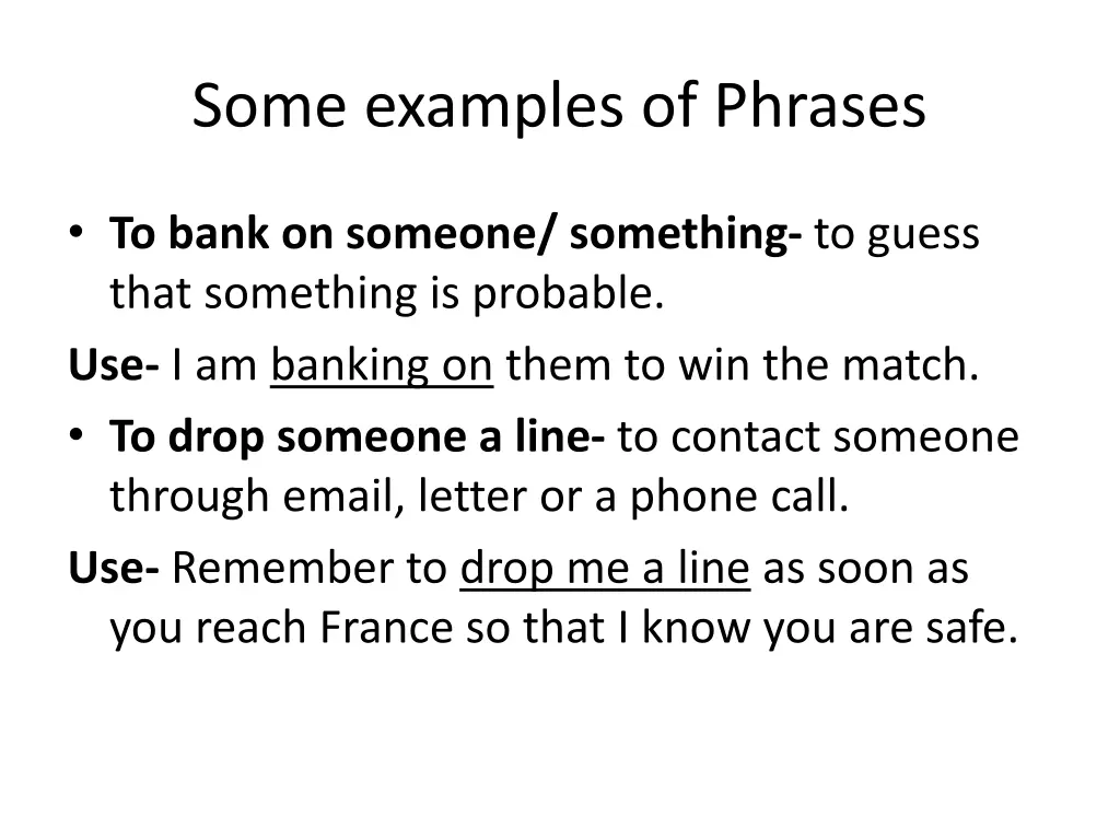 some examples of phrases