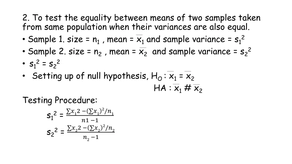 2 to test the equality between means