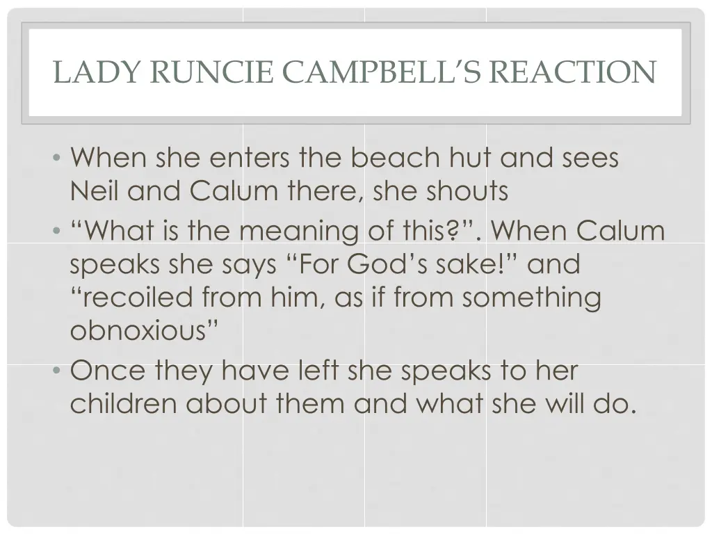 lady runcie campbell s reaction
