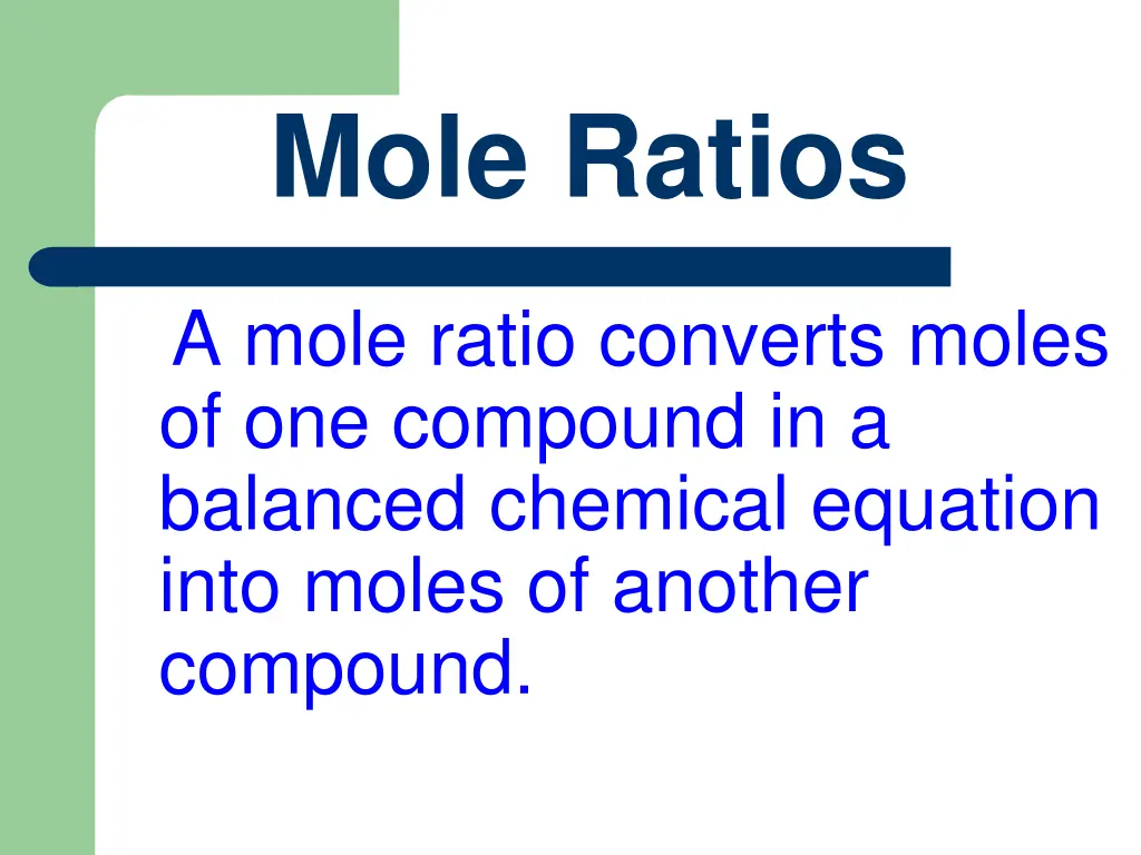 mole ratios