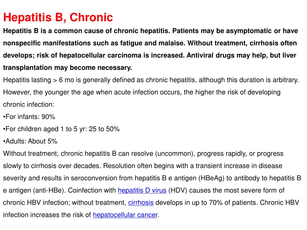 hepatitis b chronic hepatitis b is a common cause