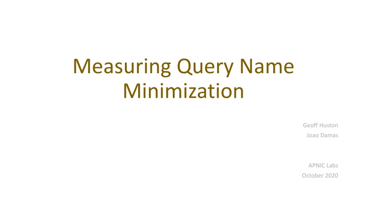 measuring query name minimization