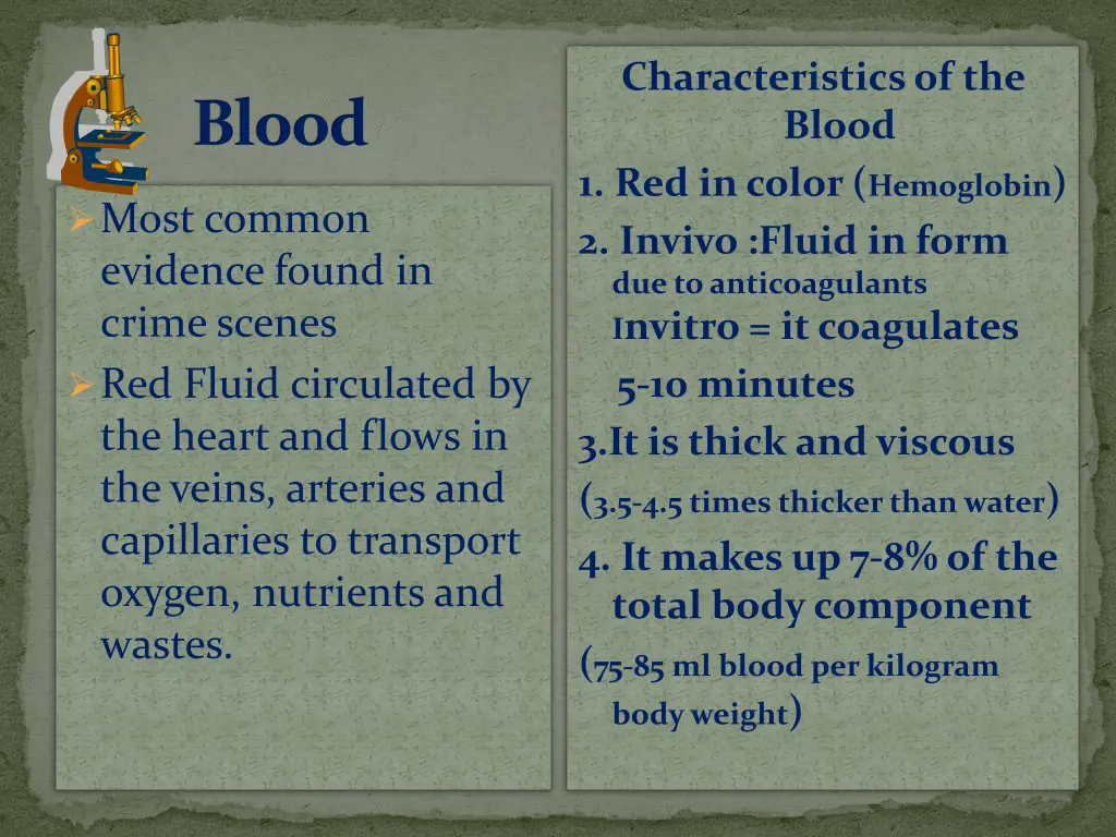 characteristics of the blood 1 red in color