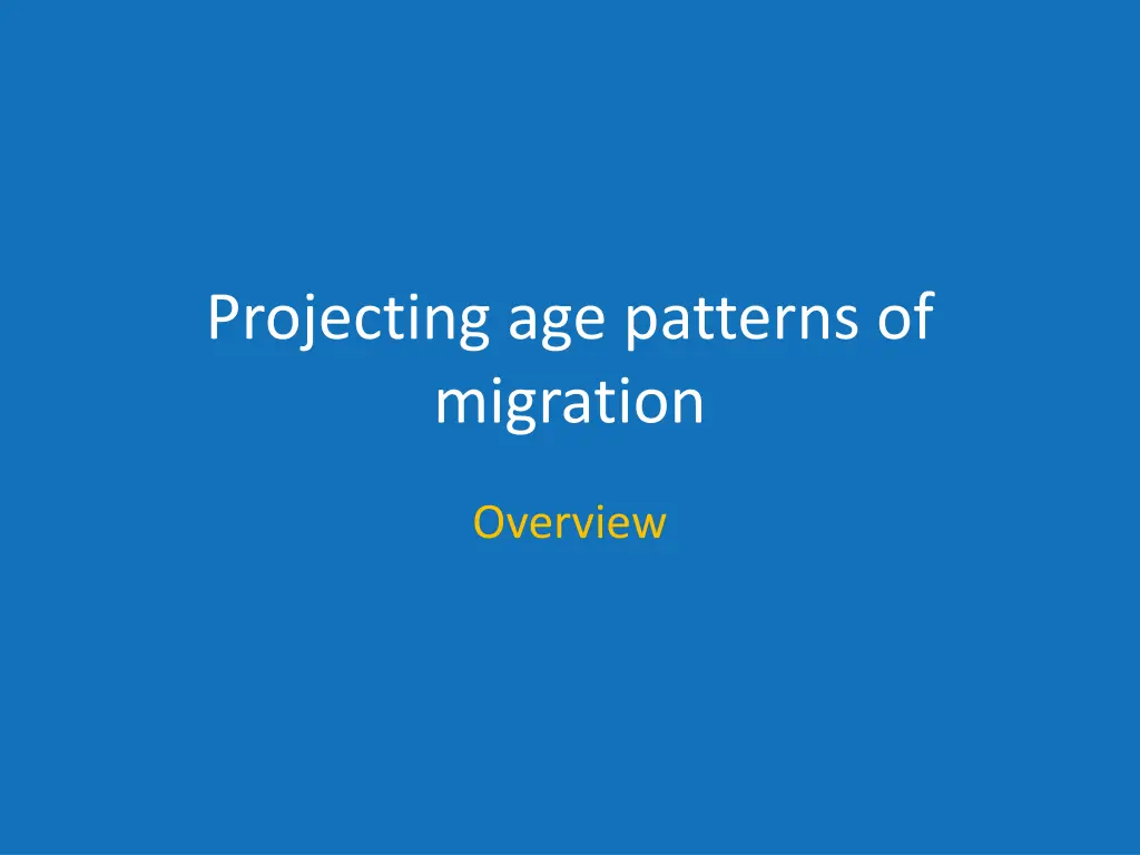 projecting age patterns of migration