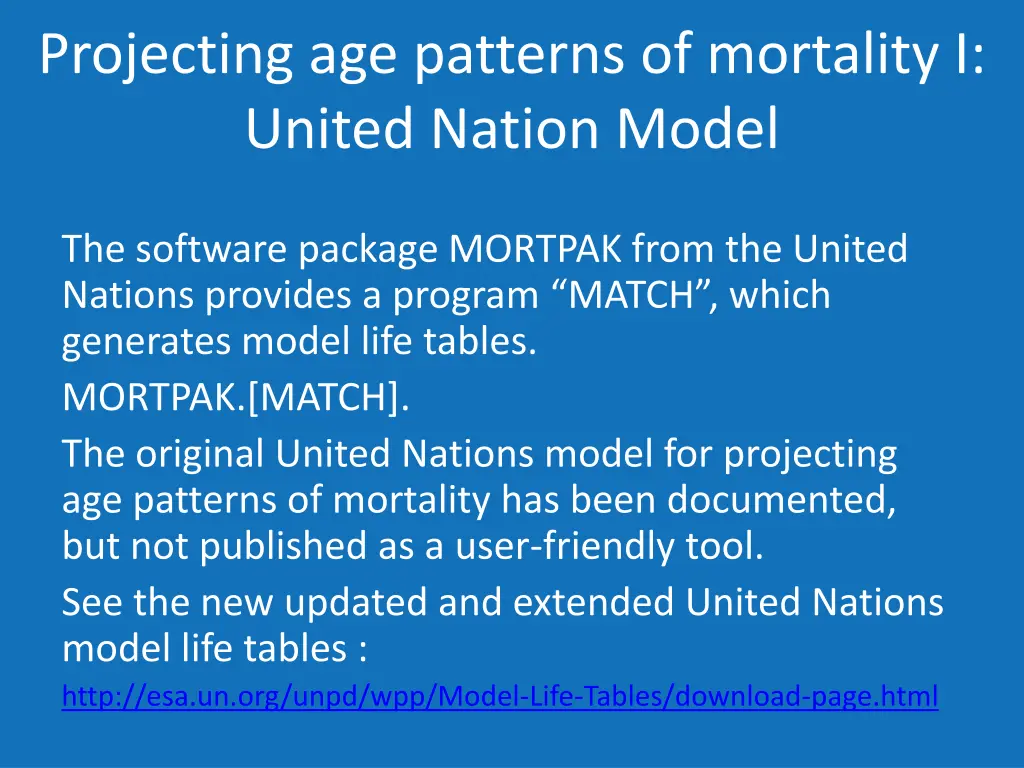 projecting age patterns of mortality i united