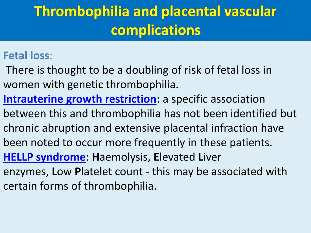 fetal loss there is thought to be a doubling