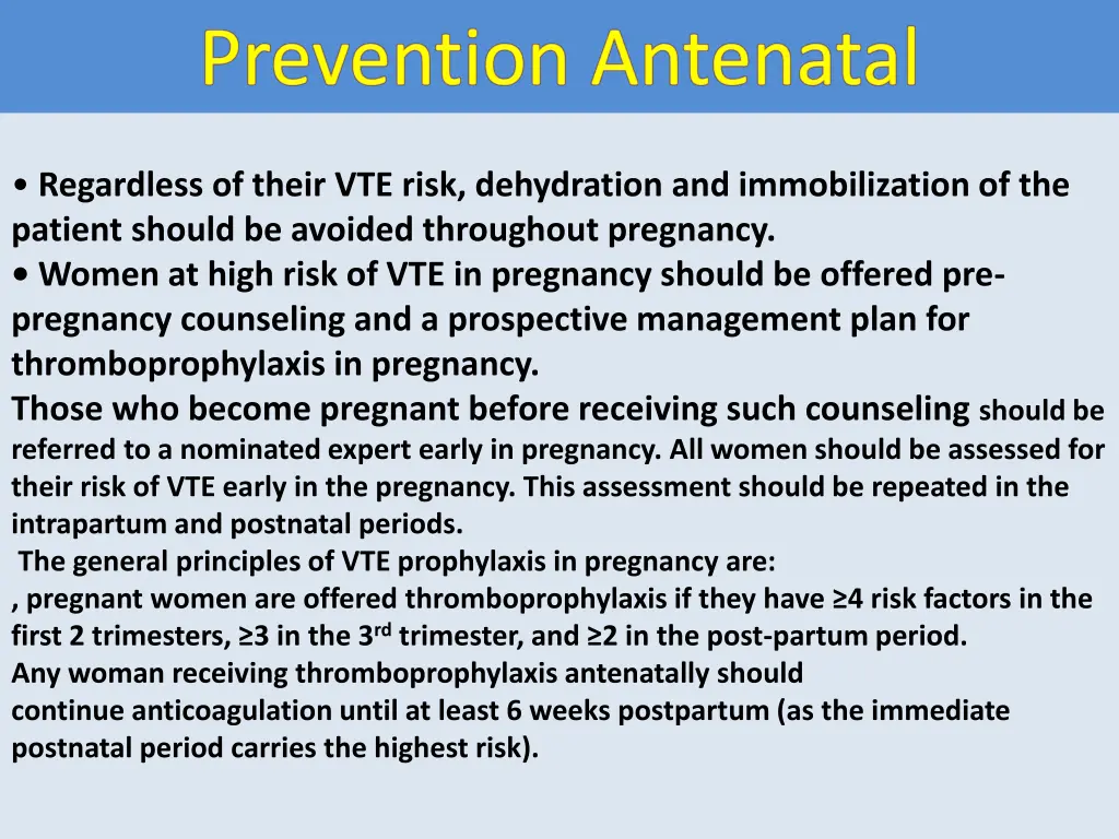 regardless of their vte risk dehydration