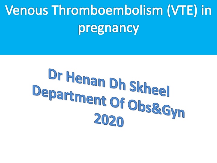 venous thromboembolism vte in pregnancy