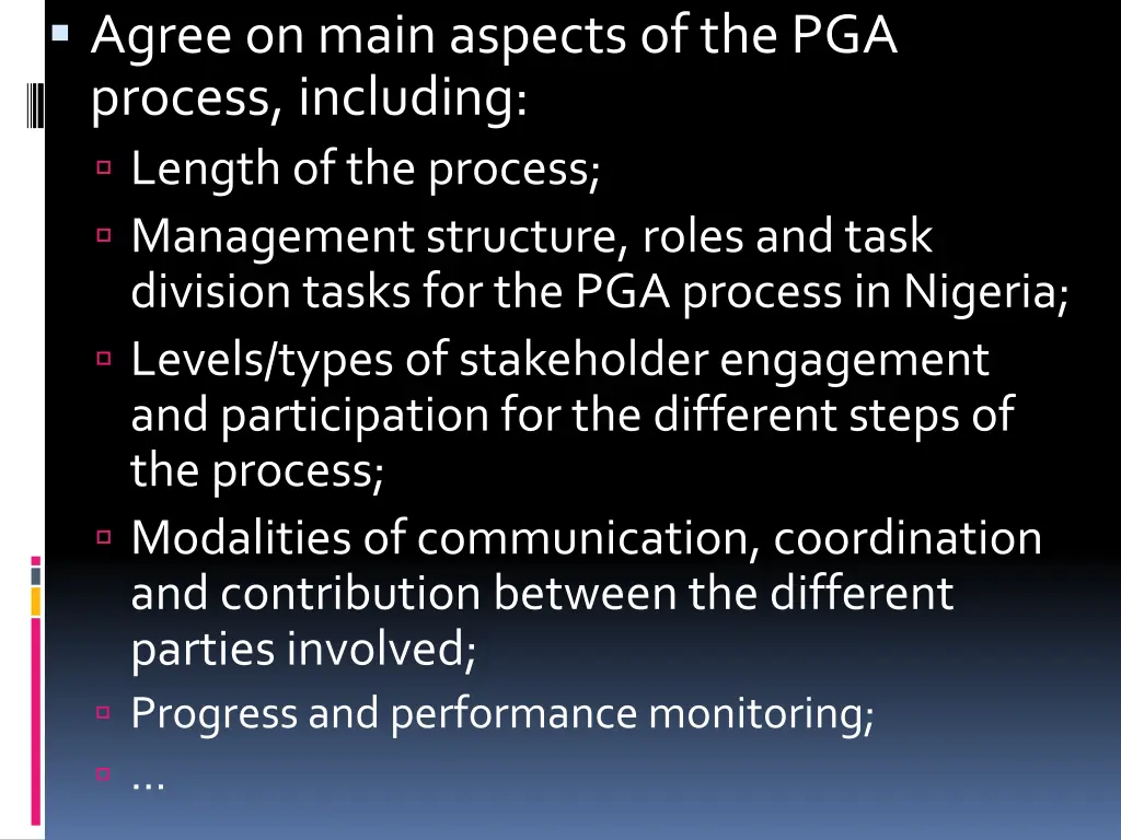 agree on main aspects of the pga process